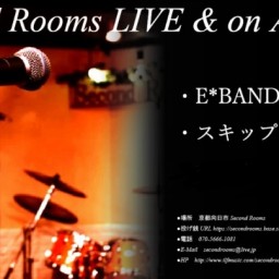 7/19夜 Second Rooms LIVE＆on Air