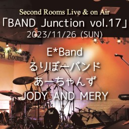 11/26夜「BAND Junction vol.17」