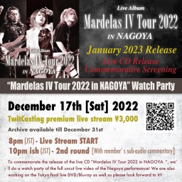 Mardelas IV Tour 2022 in NAGOYA