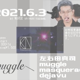 【6/3 左右田/muggle/masquerade】