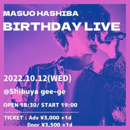 MASUO HASHIBA BIRTHDAY LIVE!