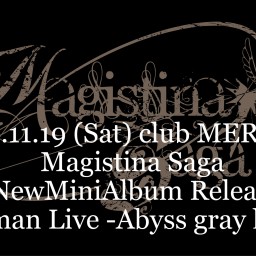 Ｍagistina Saga『Abyss gray heron』