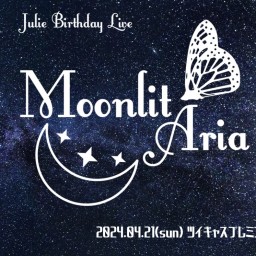 Julie バースデーワンマンライブ『Moonlit Aria』【CD/Tシャツ付】