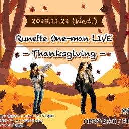 Runette  One-man LIVE Thanksgiving