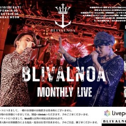 BLIVALNOA 〜Monthly Live 2023〜 in SAKAE NEON