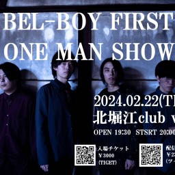 【BEL-BOY FIRST ONE MAN SHOW】
