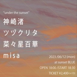 神崎渚 /ツヅクリタ /菜々星百華 /misa