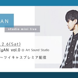 MUSICyAN vol.0 -studio live-