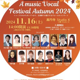 11/16 A music Vocal Festival Autumn 2024