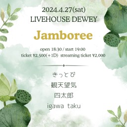 4/27【Jamboree】