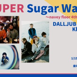 25/1/15『SUPER Sugar Water』