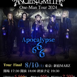 ANCIENT MYTH One-man Tour「Apocalypse666」8/10(土)東京公演 プレミア配信