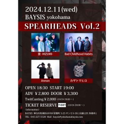 SPEARHEADS Vol.2 ～THANKS 2024～