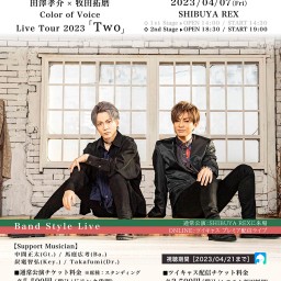 04/07【2nd Stage】田澤孝介×牧田拓磨「Two」