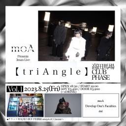 moA Presents 3man Live    [triAngle vol.1]