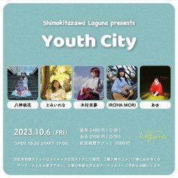 『Youth City』2023.10.6