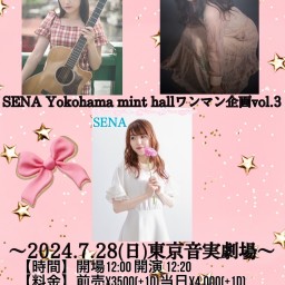 SENA Yokohama mint hall ワンマン企画vol.3