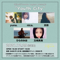 『Youth City』2021.12.29