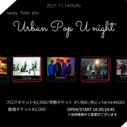 11/14『Urban Pop U night』