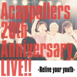 アカッペラーズ 20th Anniversary LIVE