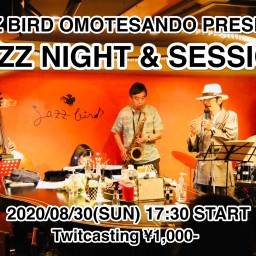 Jazz Night & Session @Jazz Bird