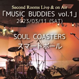 3/11夜「MUSIC BUDDIES vol.1」