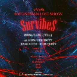 vVeSt 3rd ONEMAN LIVE -SurvibeS-