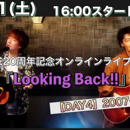 20周年記念ワンマン『Looking Back!!』【Day4】