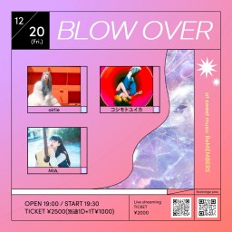 BLOW OVER(2024/12/20)