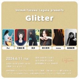『Glitter』2024.6.11
