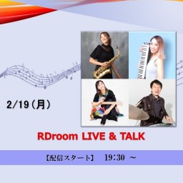 RDroom LIVE & TALK (2024/2/19)