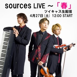 sources LIVE ～「春」