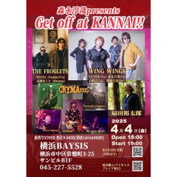 ’25 4/4 森永淳哉presents. Get off at Kannai