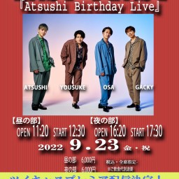 LASTFIRST Atsushi Birthday Live夜