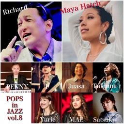 “POPS in JAZZ” feat.Maya Hatch！