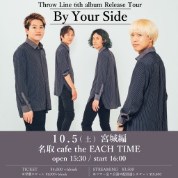 6th album「By Your Side」Release Tour -宮城編-