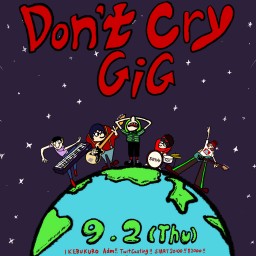 THE ZUTAZUTAZ「Don't Cry GiG」