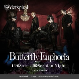 "Butterfly Euphoria" 川崎Serbian Night