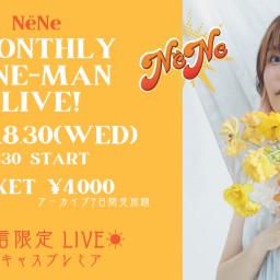 NёNe ONE-MAN LIVE 8/30