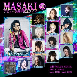 11/4「MASAKIデビュー30周年記念ライブ」