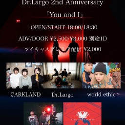 『Dr.Largo 2nd Anniversary「You and I」』