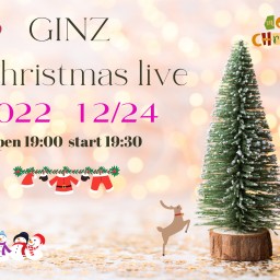 Ginz Christmas Live 12/24