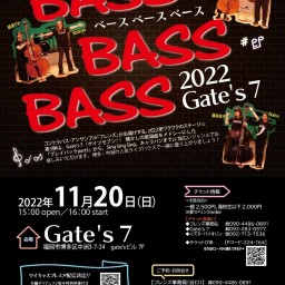 BASS BASS BASS 2022 Gate's7