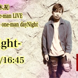 9月one-man dayNight -Night-