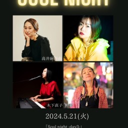 0521「Soul night-day3-」