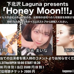 Honey Moon!!!20210603