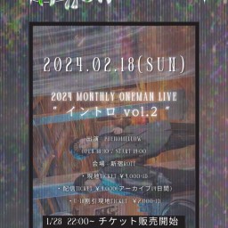 PhenoMellow 2024 Monthly OneMan Live “イントロ  Vol.2”
