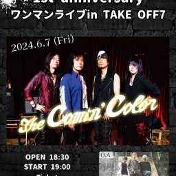 The Comin' Color 1st Anniversary ワンマンライブin TAKE OFF 7