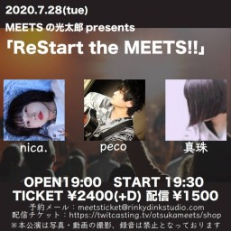 7/28「ReStart the MEETS!!」