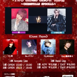 2024.12.11（水）『TWO SIDES SHOW vol.4〜CHRISTMAS SPECIAL〜』2部配信チケット